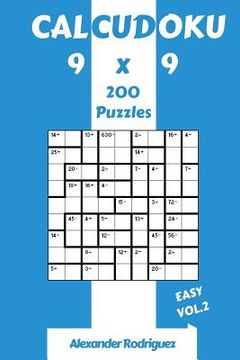 portada CalcuDoku Puzzles 9x9 - Easy 200 vol. 2 (en Inglés)