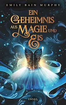 portada Ein Geheimnis aus Magie und eis (in German)