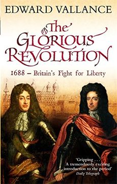 portada The Glorious Revolution: 1688 - Britain's Fight for Liberty