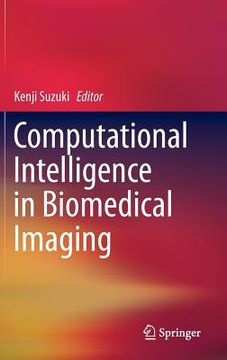 portada Computational Intelligence in Biomedical Imaging (en Inglés)
