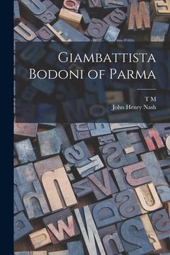portada Giambattista Bodoni of Parma (en Inglés)