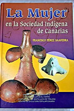 portada La Mujer En La Sociedad IndíGena De Canarias