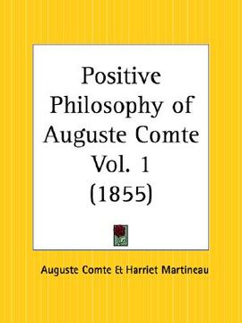 portada positive philosophy of auguste comte part 1 (in English)