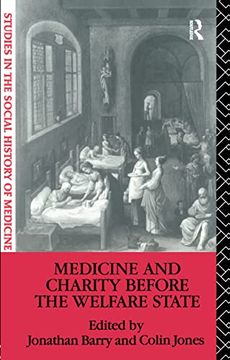 portada Medicine and Charity Before the Welfare State (en Inglés)