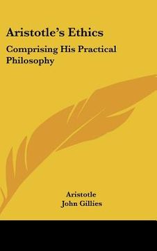 portada aristotle's ethics: comprising his practical philosophy (en Inglés)