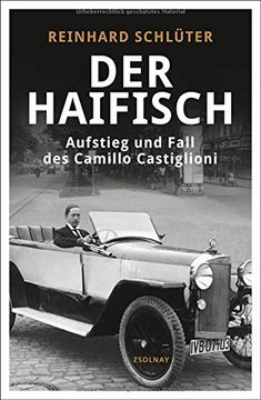portada Der Haifisch: Aufstieg und Fall des Camillo Castiglioni (in German)