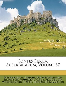 portada Fontes Rerum Austriacarum, Volume 37 (in German)