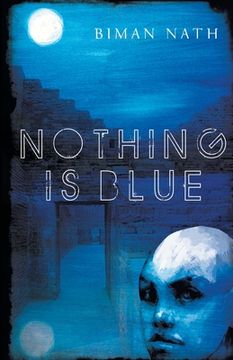 portada Nothing Is Blue (en Inglés)
