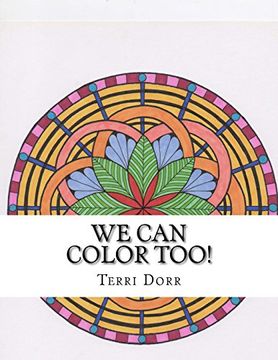 portada We Can Color Too!: A Coloring Book for Grown Ups