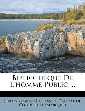 portada Bibliothèque De L'homme Public ... (en Francés)