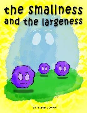 portada The Smallness and the Largeness