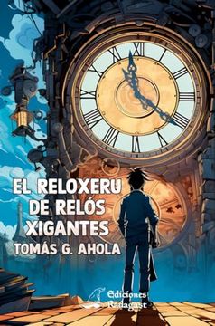 portada El Reloxeru de Relós Xigantes (en Asturian)