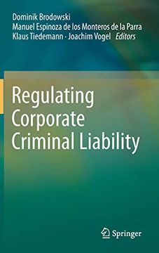 portada Regulating Corporate Criminal Liability (en Inglés)