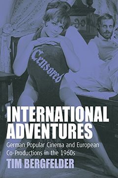 portada International Adventures: German Popular Cinema and European Co-Productions in the 1960S: Popular German Cinema in the 1960S (Film Europa) (in English)