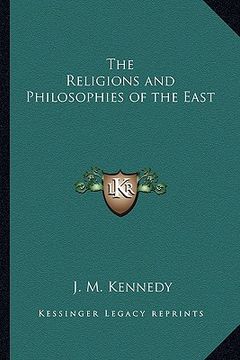 portada the religions and philosophies of the east (en Inglés)