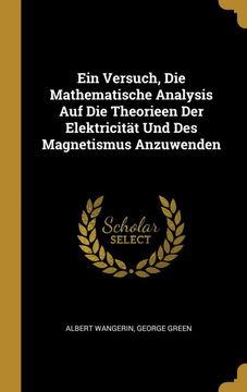portada Ein Versuch, die Mathematische Analysis auf die Theorieen der Elektricitt und des Magnetismus Anzuwenden (en Alemán)