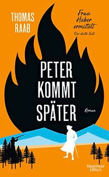 portada Peter Kommt Später: Frau Huber Ermittelt. Der Dritte Fall (in German)
