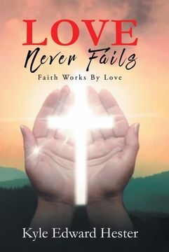 LOVE Never Fails (en Inglés)