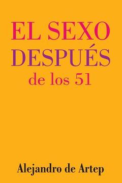 portada Sex After 51 (Spanish Edition) - El sexo después de los 51