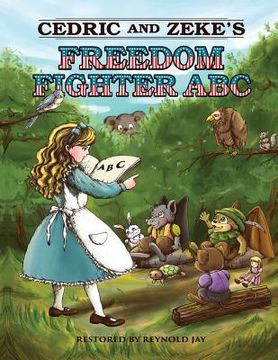 portada Cedric and Zeke's Freedom Fighter ABC (en Inglés)