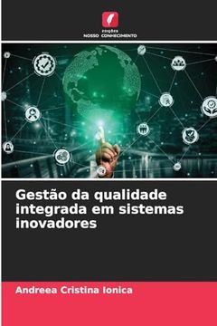 portada Gestão da Qualidade Integrada em Sistemas Inovadores (en Portugués)