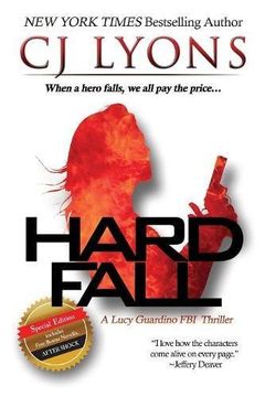 Hard Fall: Special Edition: A Lucy Guardino FBI Thriller with a BONUS novella - After Shock (Lucy Guardino FBI Thrillers)