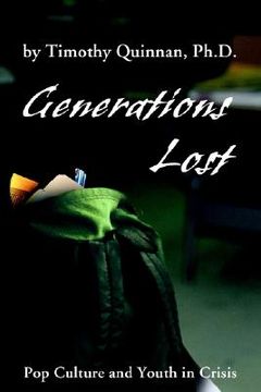 portada generations lost: pop culture and youth in crisis