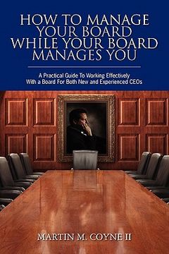 portada how to manage your board while your board manages you (en Inglés)