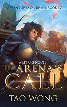 portada The Arena's Call: Book 4 of the Adventures on Brad (en Inglés)