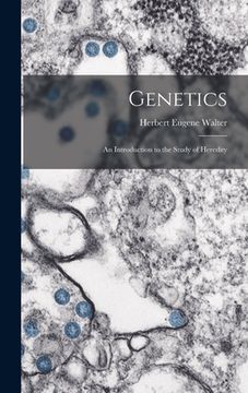 portada Genetics; an Introduction to the Study of Heredity (en Inglés)