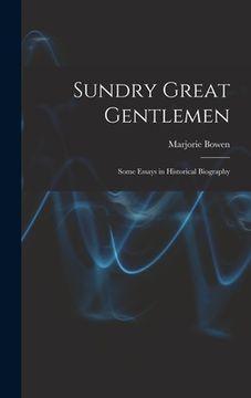 portada Sundry Great Gentlemen; Some Essays in Historical Biography