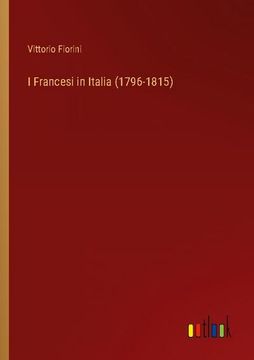 portada I Francesi in Italia (1796-1815) 