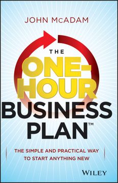 portada The One - Hour Business Plan: The Simple And Practical Way To Start Anything New (en Inglés)