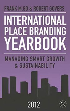 portada International Place Branding Yearbook 2012: Managing Smart Growth and Sustainability 