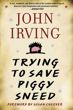 portada Trying to Save Piggy Sneed (en Inglés)