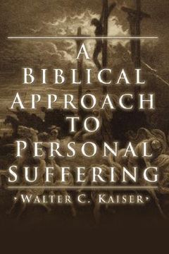 portada a biblical approach to personal suffering (en Inglés)