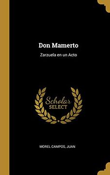 portada Don Mamerto: Zarzuela En Un Acto