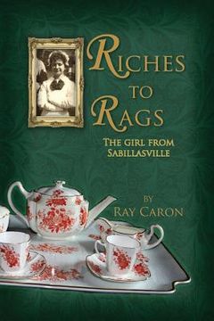 portada Riches to Rags: The Girl from Sabillasville (in English)