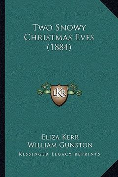 portada two snowy christmas eves (1884) (in English)