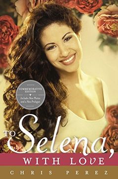 portada To Selena, With Love: Commemorative Edition (Deckle Edge) 