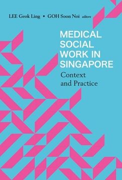 portada Medical Social Work in Singapore: Context and Practice (en Inglés)