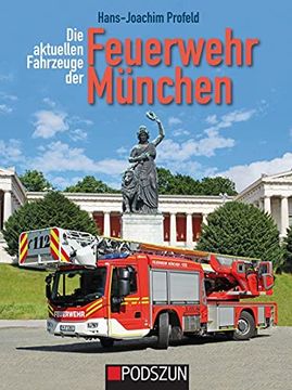 portada Die Aktuellen Fahrzeuge der Feuerwehr München (in German)