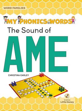 portada The Sound of ame (my Phonics Words - Word Families) (en Inglés)