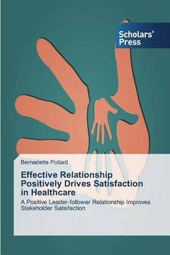 portada Effective Relationship Positively Drives Satisfaction in Healthcare