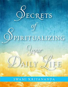 portada Secrets of Spiritualizing Your Daily Life (en Inglés)