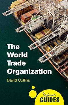 portada The World Trade Organization: A Beginner's Guide (en Inglés)