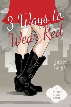 portada 3 Ways to Wear Red: A Jennifer Cloud Novel (Jennifer Cloud Series) (Volume 3)