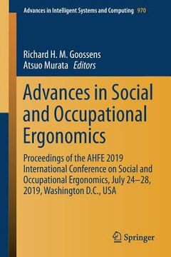 portada Advances in Social and Occupational Ergonomics: Proceedings of the Ahfe 2019 International Conference on Social and Occupational Ergonomics, July 24-2 (in English)