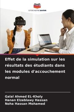 portada Effet de la simulation sur les résultats des étudiants dans les modules d'accouchement normal (en Francés)
