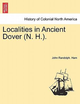 portada localities in ancient dover (n. h.). (en Inglés)